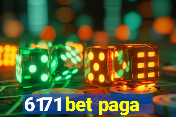 6171 bet paga